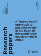 A “shared earth” approach to put biodiversity at the heart of the sustainable development in Africa