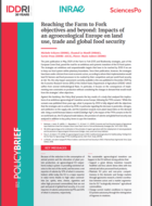 Atteindre les objectifs de la stratégie « De la fourche à la fourchette » et au-delà : impacts d'une Europe agroécologique sur l'utilisation des terres, le commerce et la sécurité alimentaire mondiale