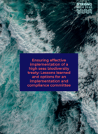 Pour une mise en œuvre efficace du futur traité haute mer : retours d'expériences et options possibles pour un comité de mise en œuvre et de conformité