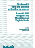 Biodiversité : vers une sixième extinction de masse
