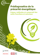 Prédiagnostics de la précarité énergétique : enjeux, méthodes et comparatif des outils franciliens et nationaux