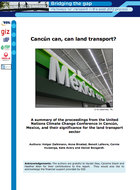 "Cancún can, can land transport?"