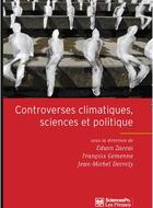 Controverses climatiques, sciences et politique