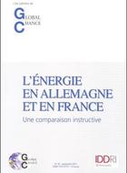 L'énergie en Allemagne et en France - Une comparaison instructive