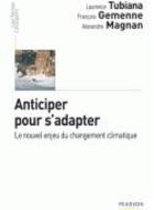 Anticiper pour s'adapter