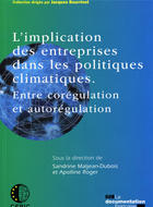 « L'implication des entreprises dans les politiques climatiques. Entre corégulation et autorégulation »