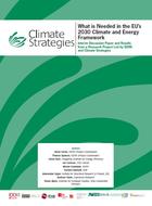What is Needed in the EU’s 2030 Climate and Energy Framework