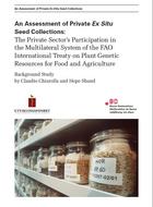 An Assessment of Private Ex Situ Seed Collections