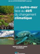 Les outre-mer face au défi du changement climatique