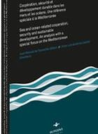 Le Protocole sur la gestion intégrée des zones côtières en Méditerranée : une première analyse des enjeux de mise en œuvre
