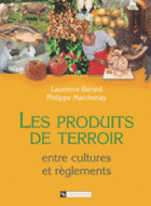 Les produits de terroir entre cultures et règlements