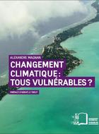 Changement climatique : tous vulnérables ?