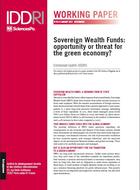 Sovereign Wealth Funds: opportunity or threat for the green economy?