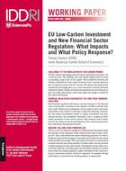 EU Low-Carbon Investment and New Financial Sector Regulation: What Impacts and What Policy Response?